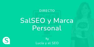 Directo Lucía y el SEO